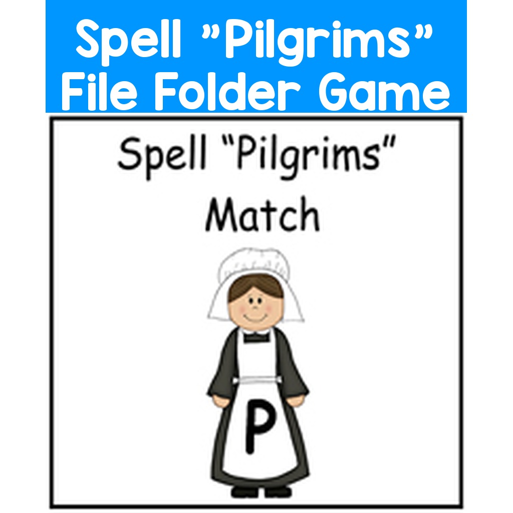 Spell "Pilgrims" File Folder Game