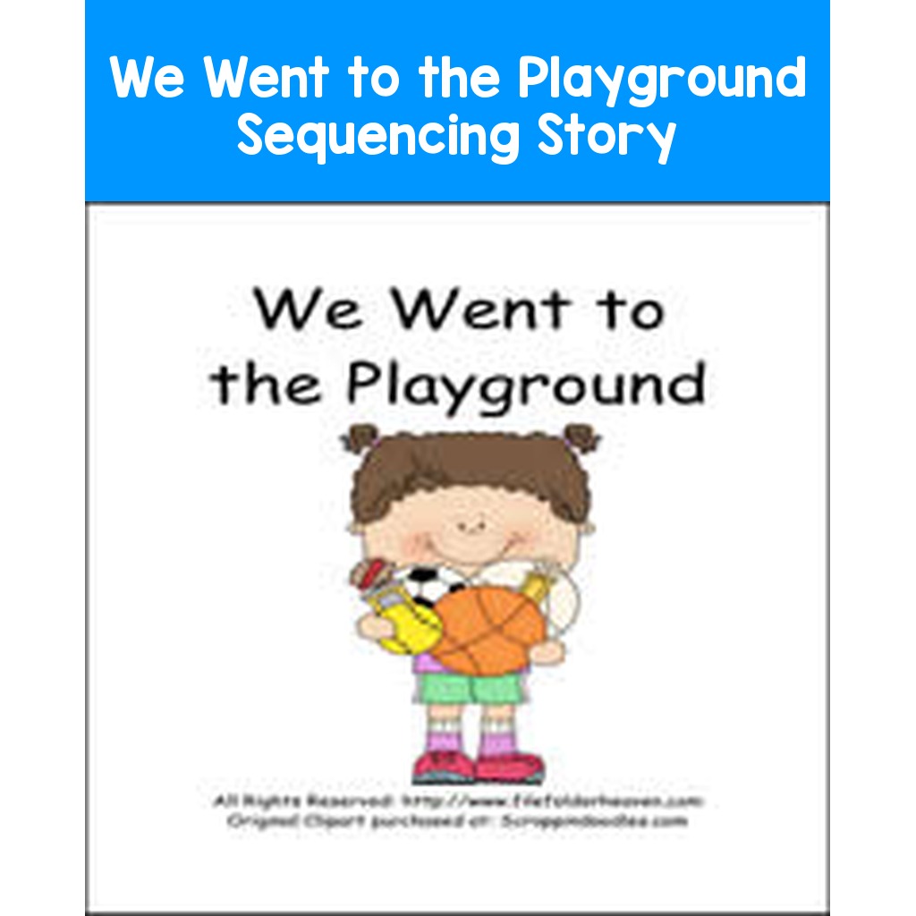 We Went to the Playground Sequencing Story