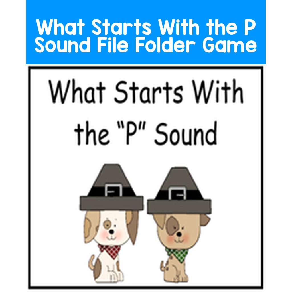 What Starts With the P Sound File Folder Game