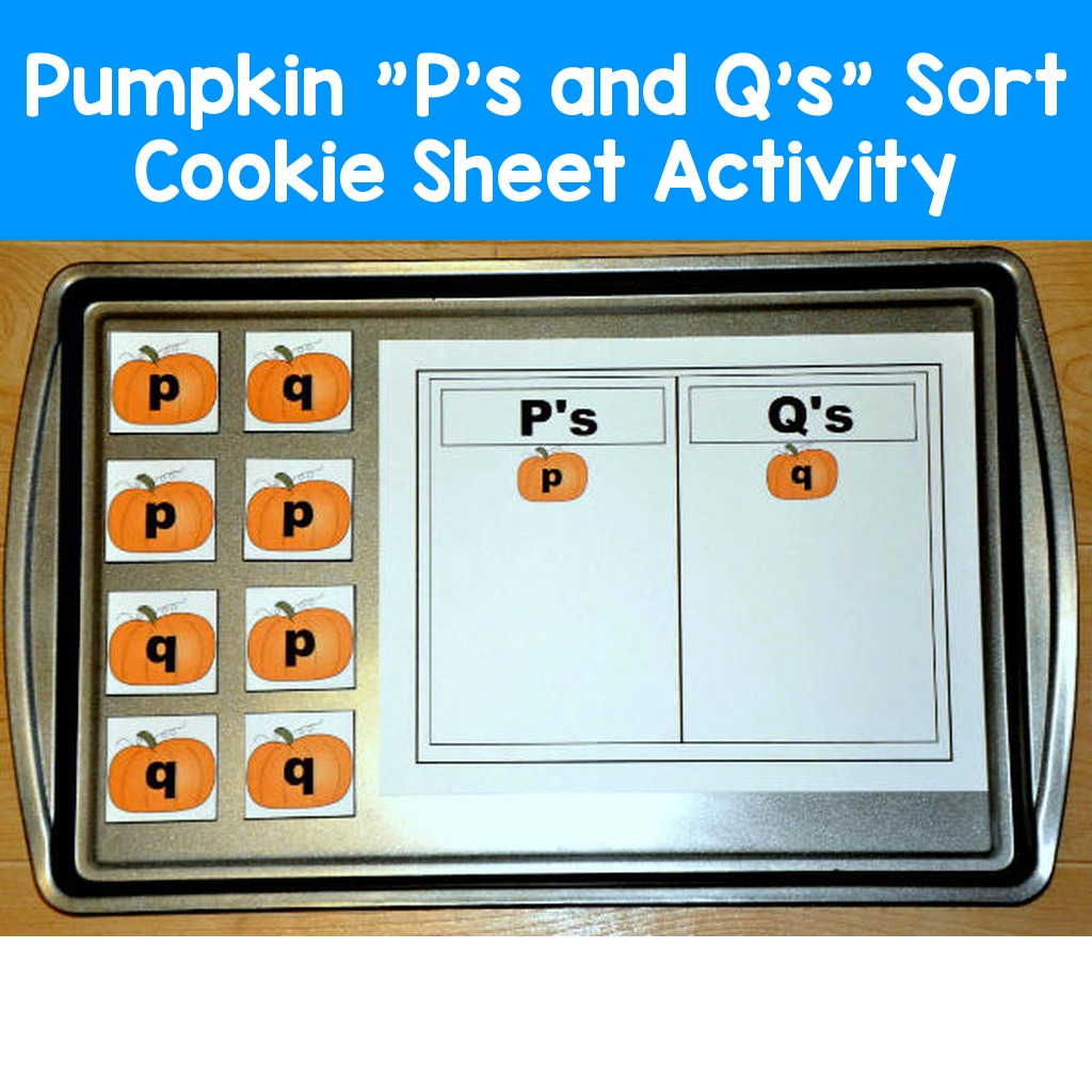 Pumpkin "P's and Q's" Sort Cookie Sheet Activity