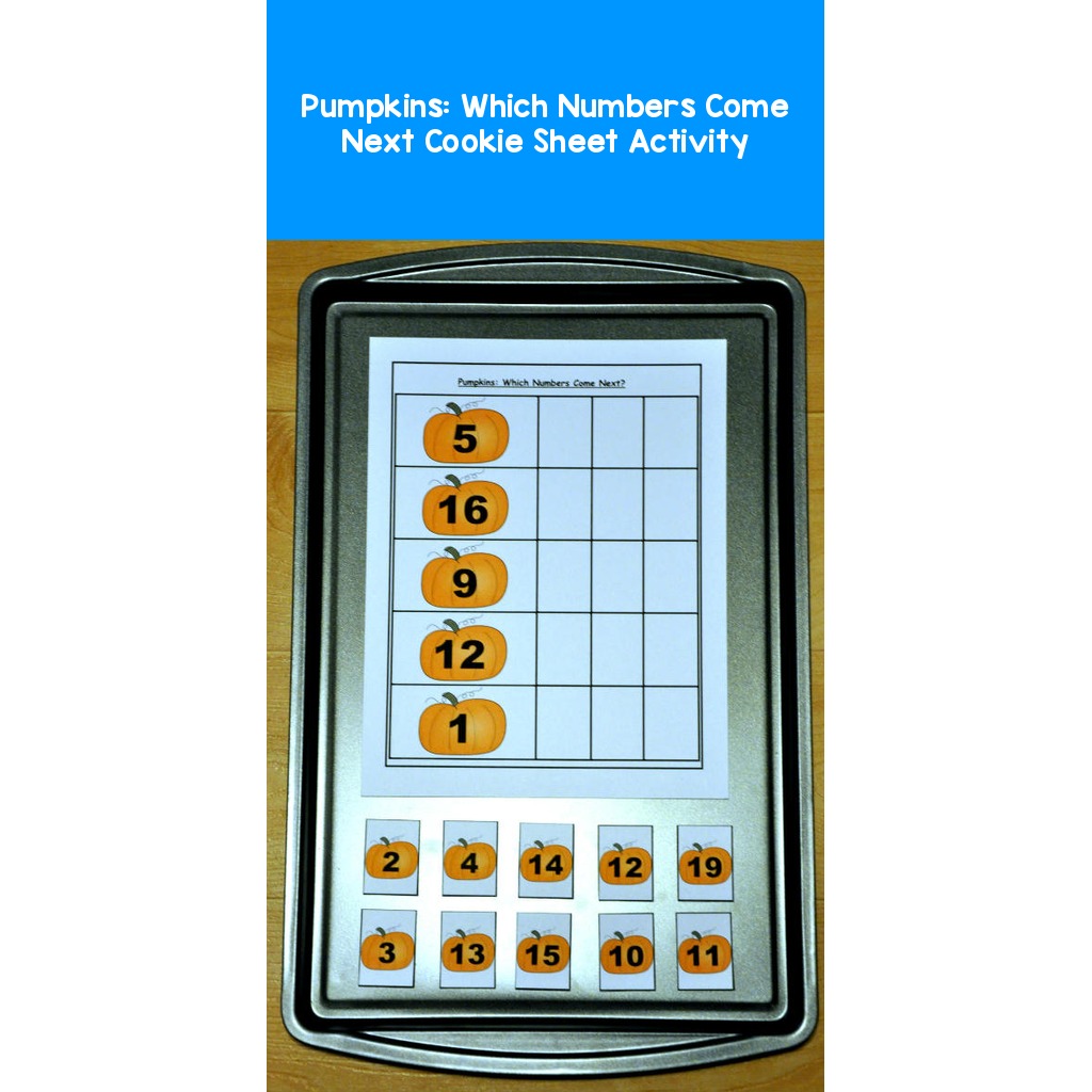 Pumpkins:  Which Numbers Come Next Cookie Sheet Activity