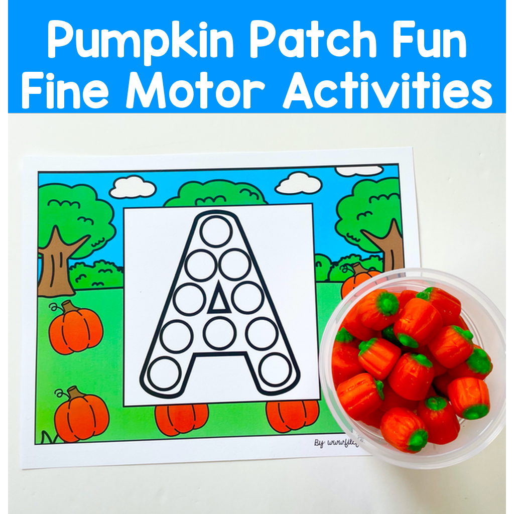 Pumpkin Patch Fun Fine Motor Activities