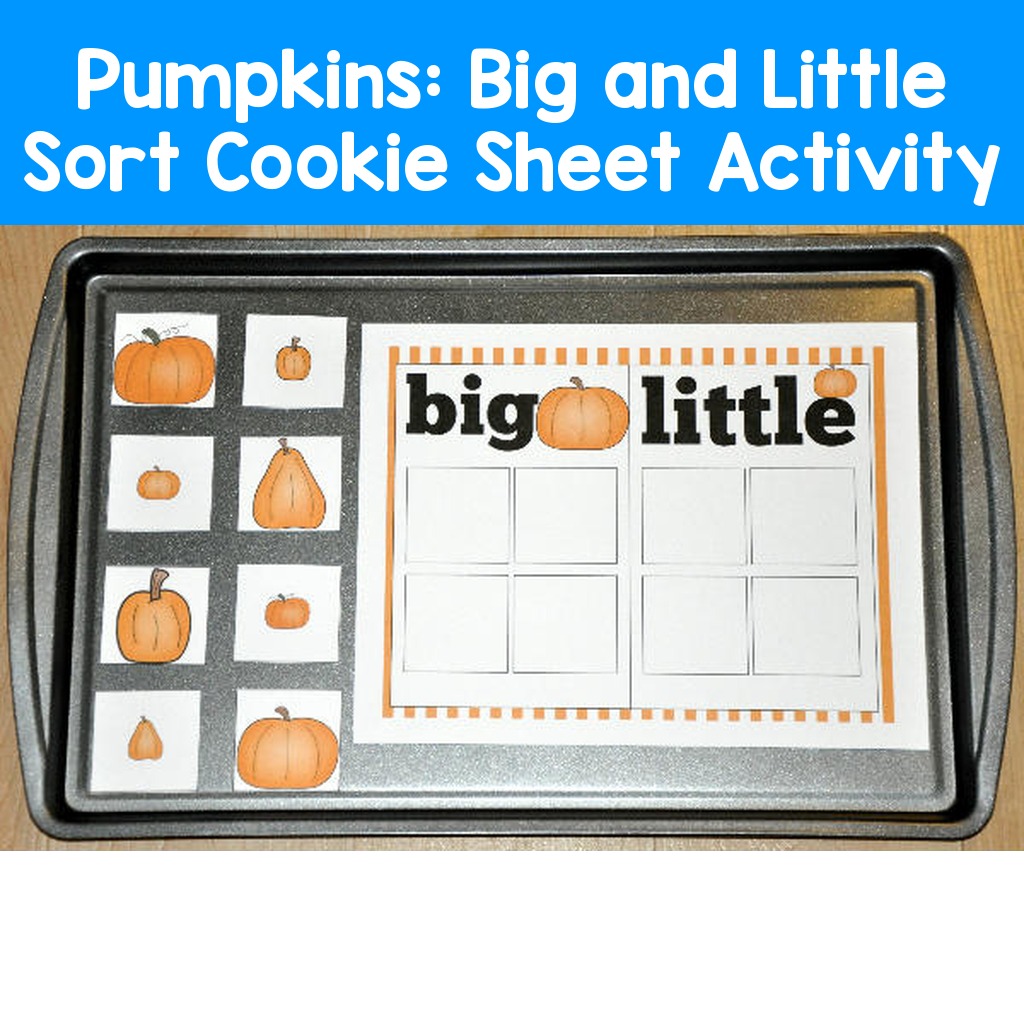 Pumpkins:  Big and Little Sort Cookie Sheet Activity