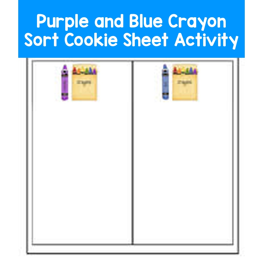 Purple and Blue Crayon Sort Cookie Sheet Activity