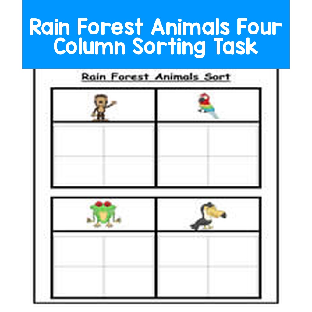 Rain Forest Animals Four Column Sorting Task