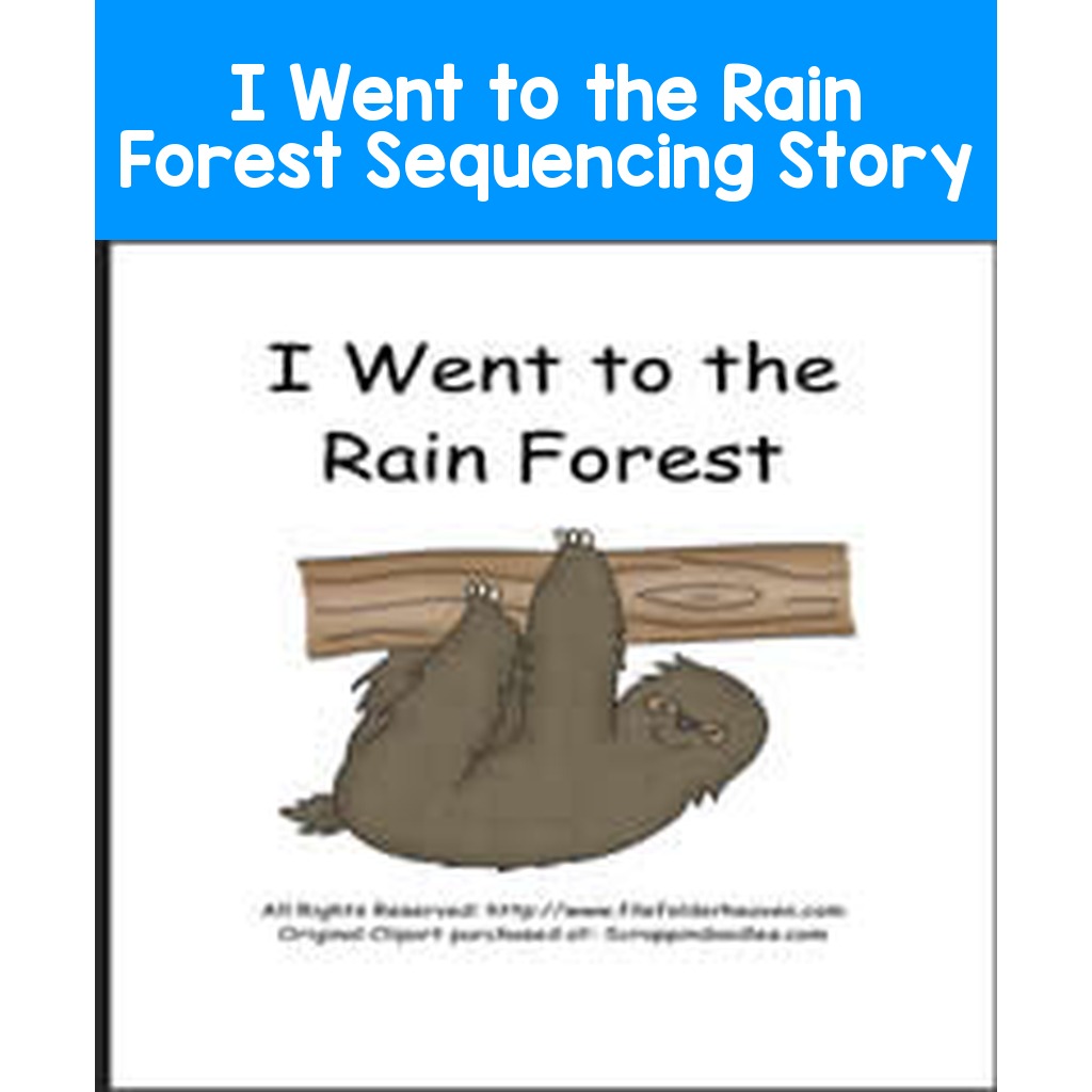 I Went to the Rain Forest Sequencing Story