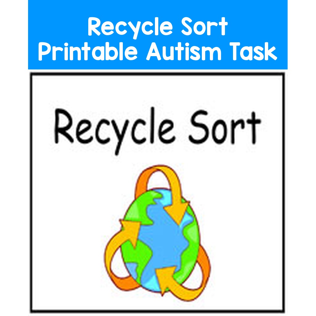 Recycle Sort Printable Autism Task