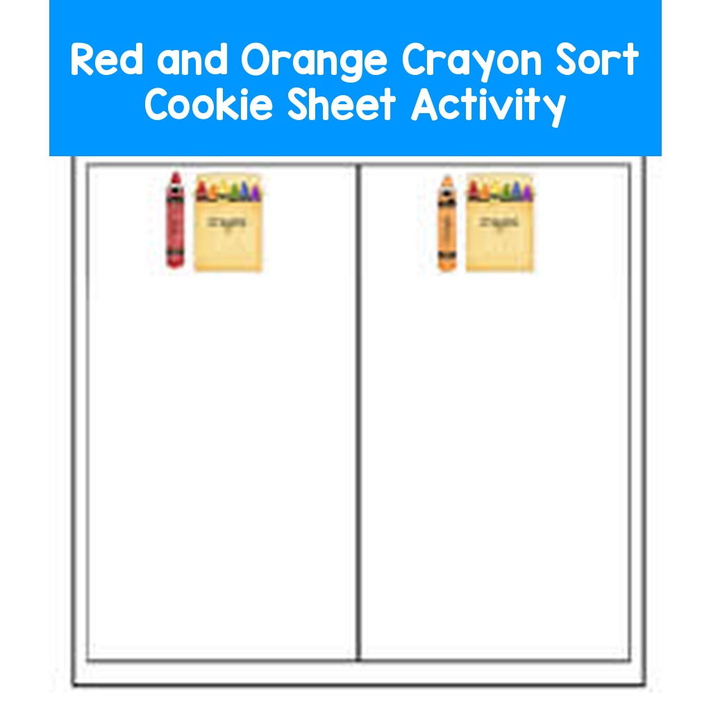 Red and Orange Crayon Sort Cookie Sheet Activity