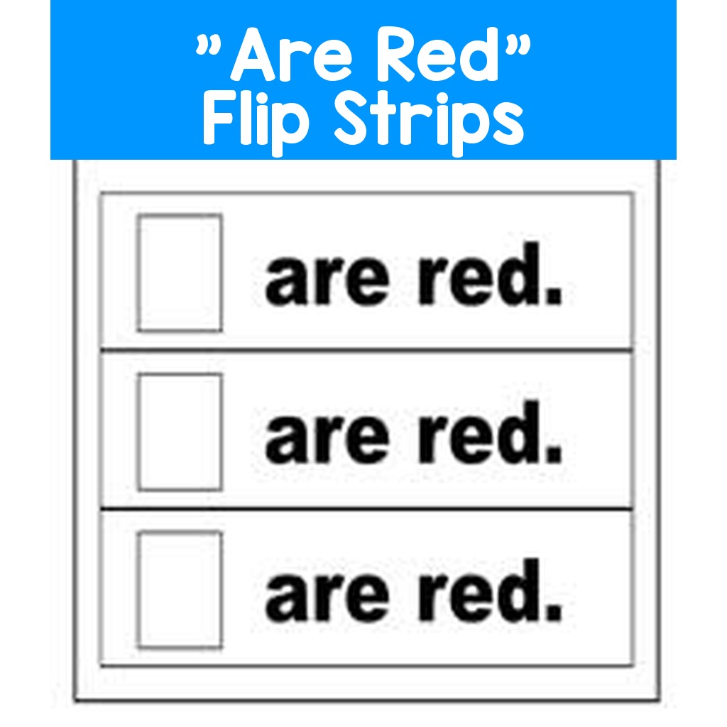 "Are Red" Flip Strips