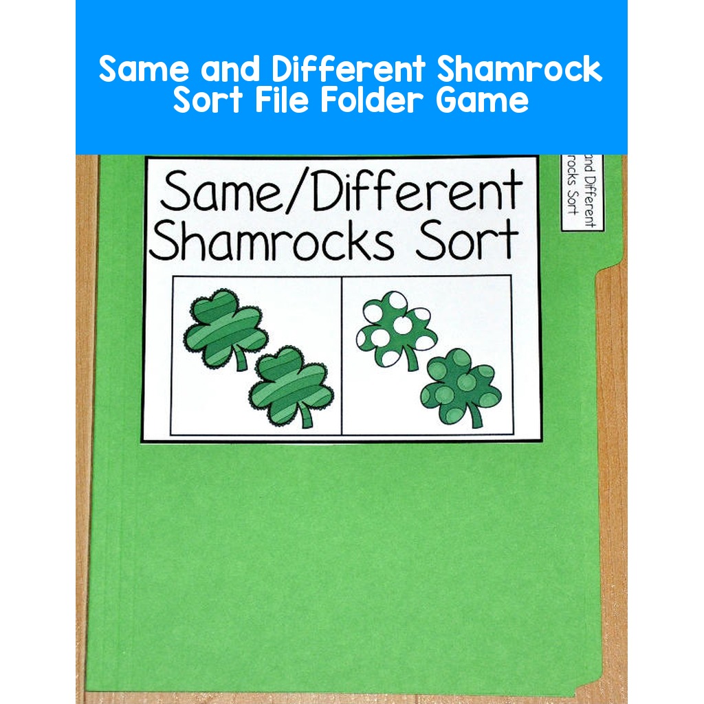 Same and Different Shamrock Sort File Folder Game