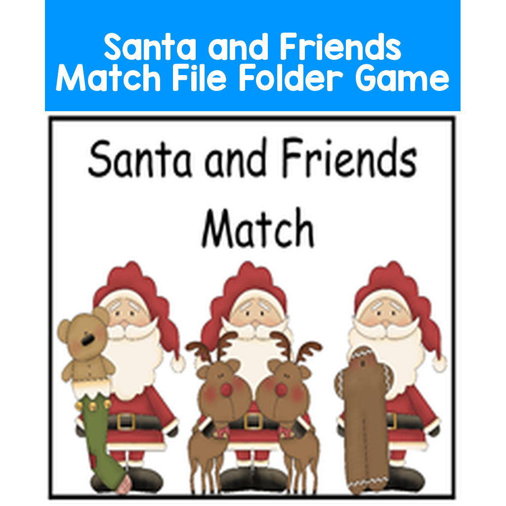 Santa and Friends Match File Folder Game