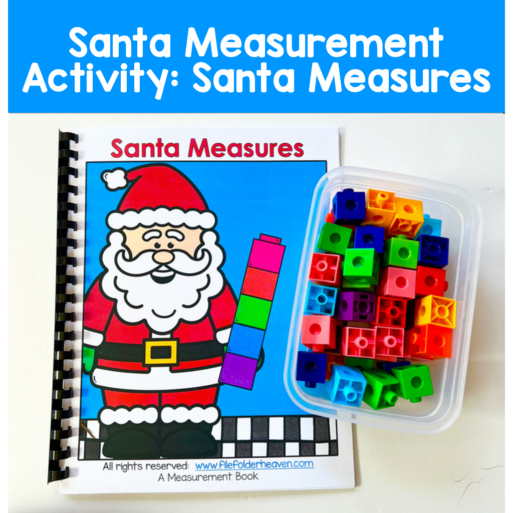 Santa Measurement Activity:  Santa Measures