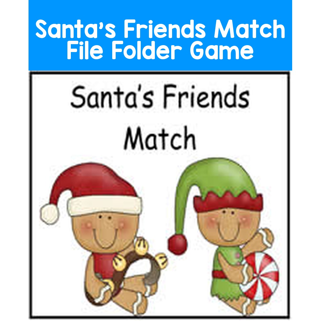 Santa's Friends Match File Folder Game