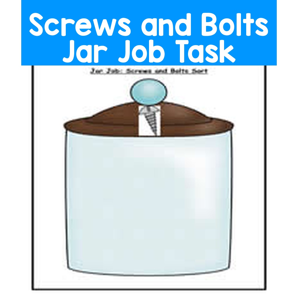 Screws and Bolts Jar Job Task
