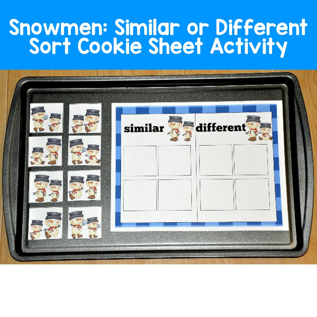 Snowmen:  Similar or Different Sort Cookie Sheet Activity