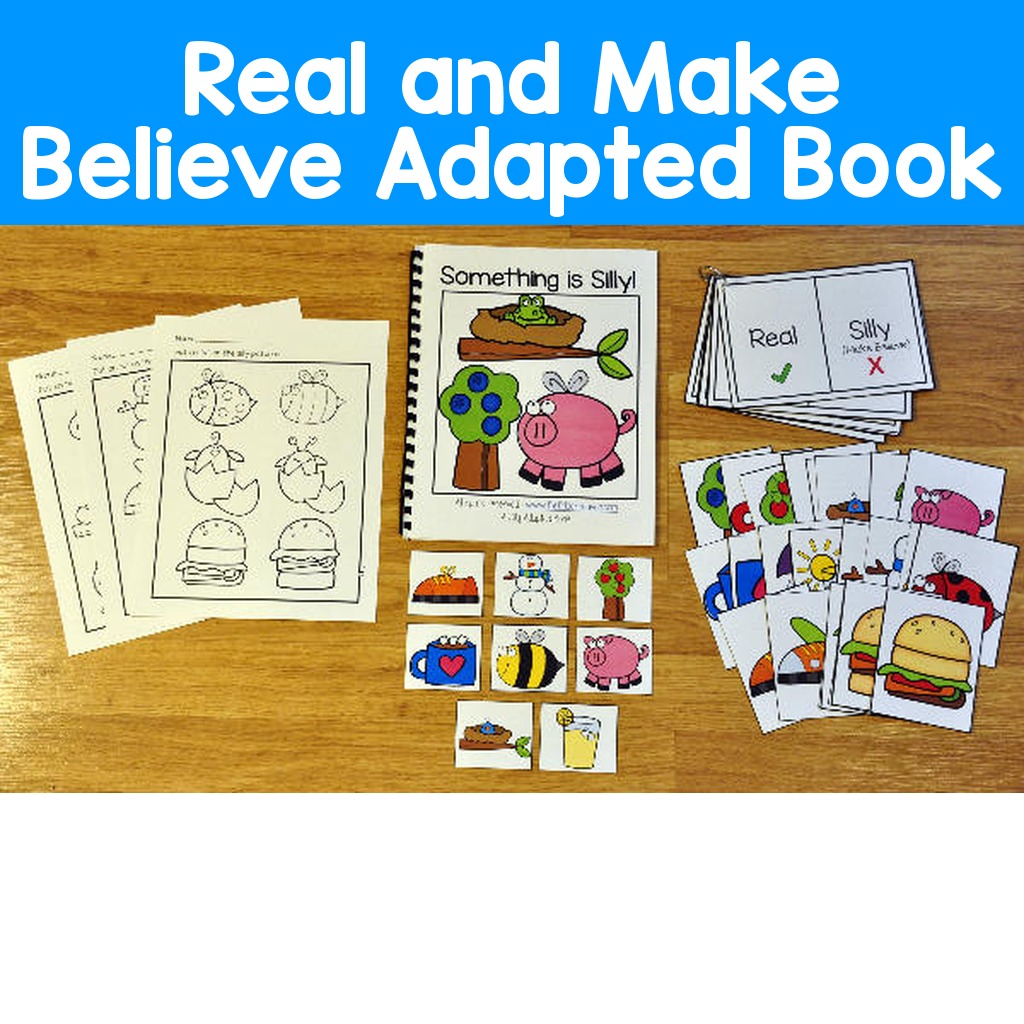 Real and Make Believe Adapted Book and Activities
