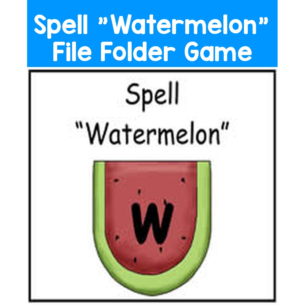 Spell "Watermelon" File Folder Game