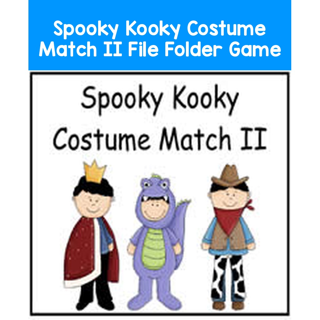 Spooky Kooky Costume Match II File Folder Game
