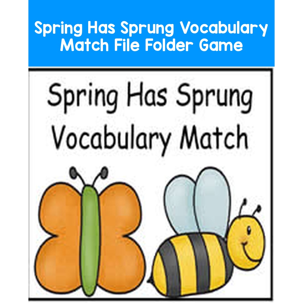 Spring Has Sprung Vocabulary Match File Folder Game