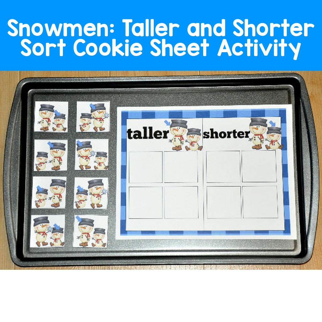 Snowmen:  Taller and Shorter Sort Cookie Sheet Activity