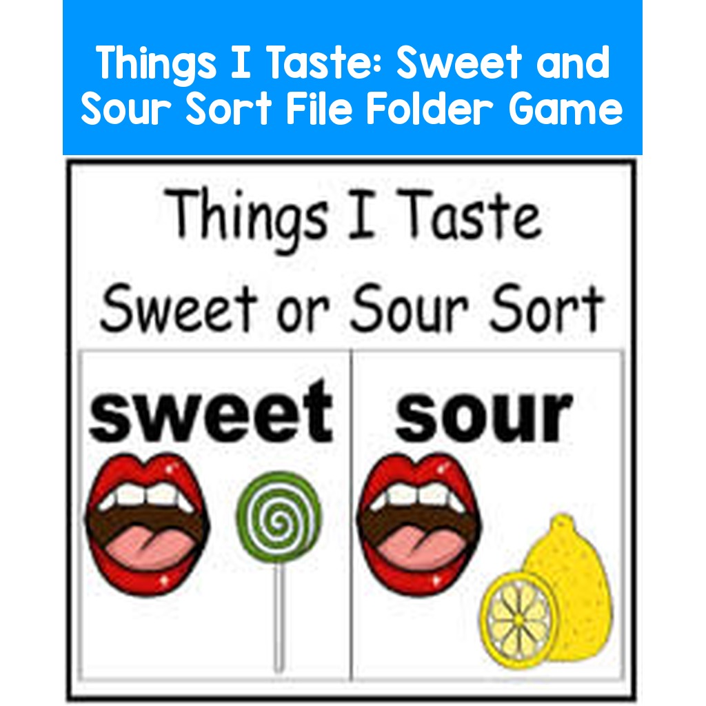 Things I Taste:  Sweet and Sour Sort File Folder Game