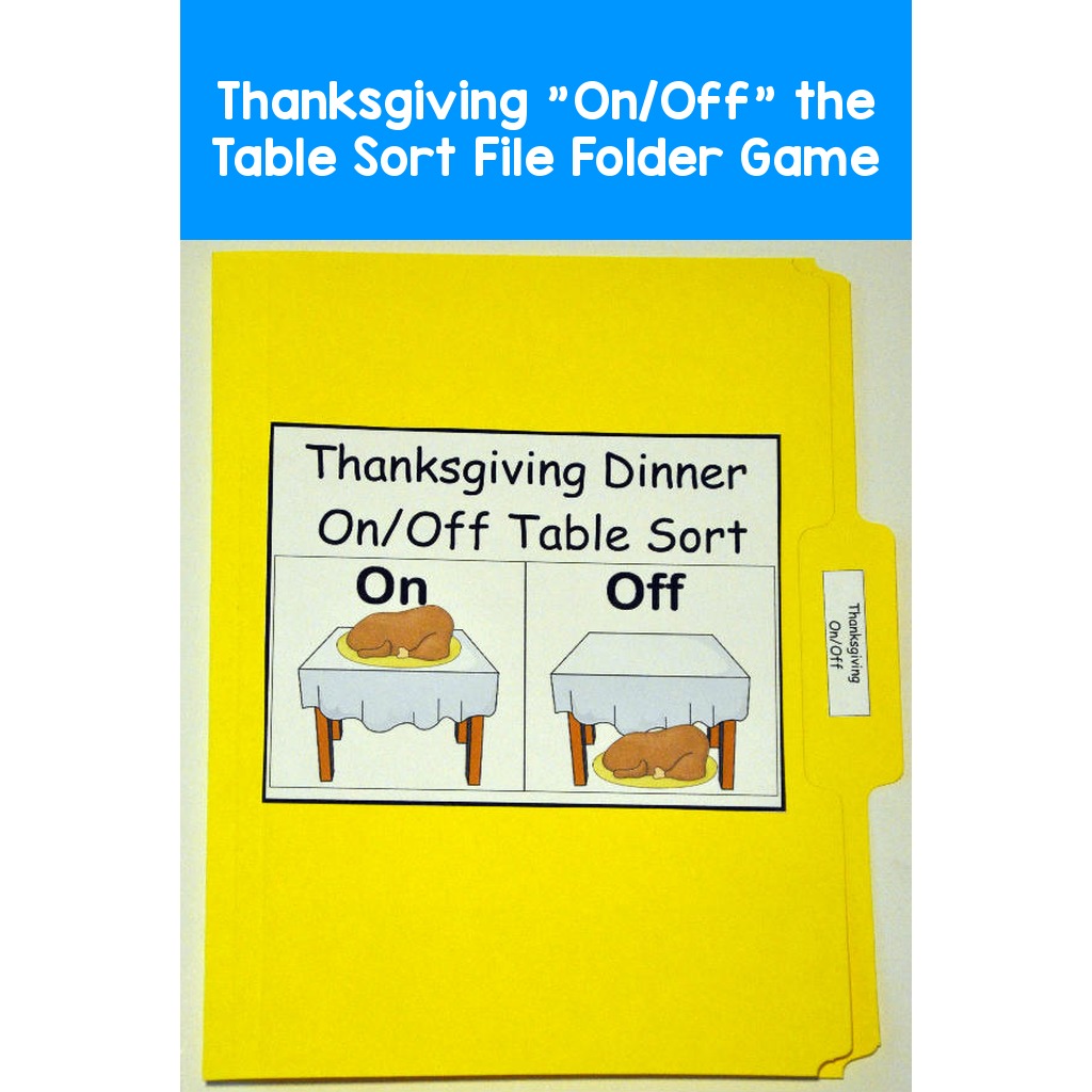 Thanksgiving "On/Off" the Table Sort File Folder Game