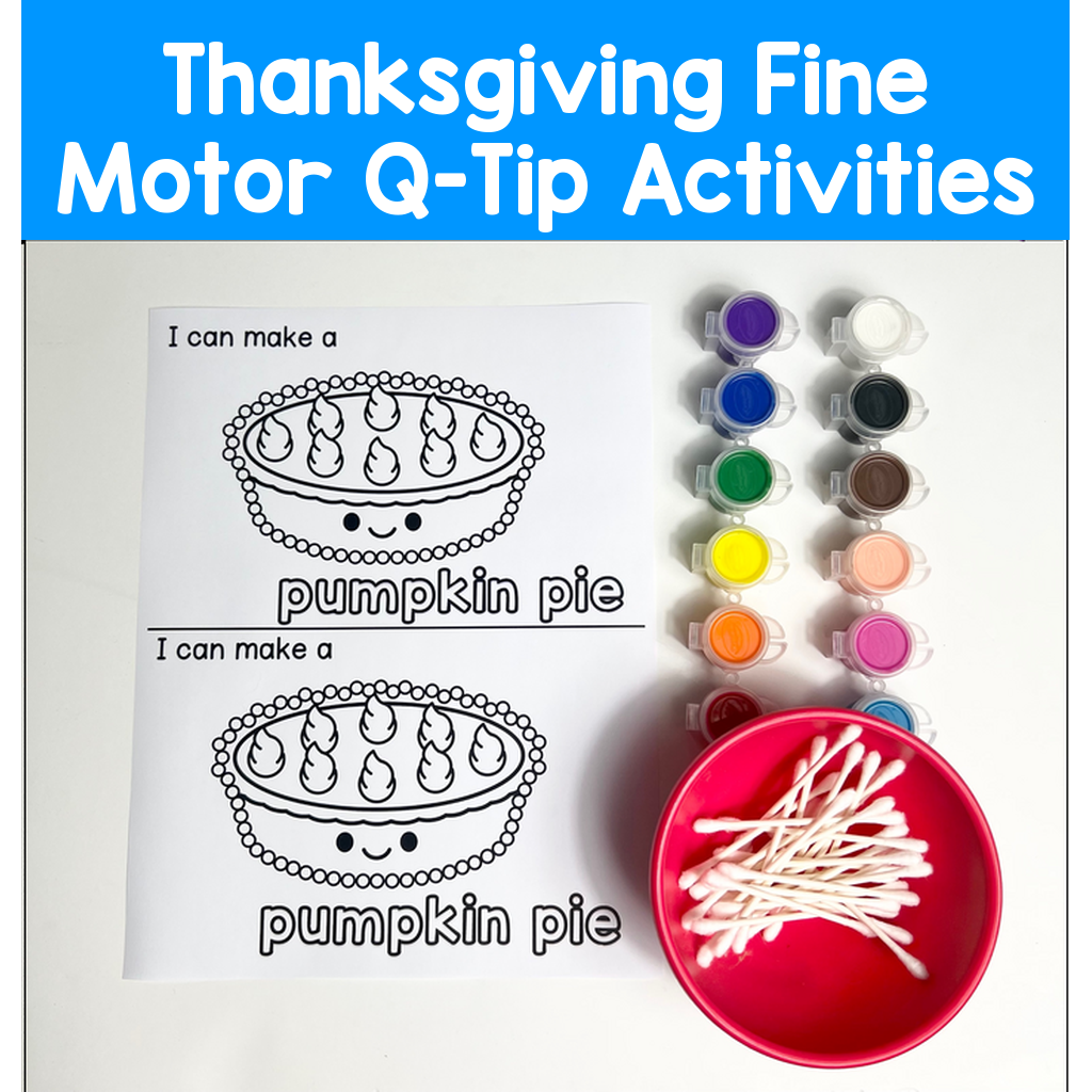 Thanksgiving Fine Motor Q-Tip Activities