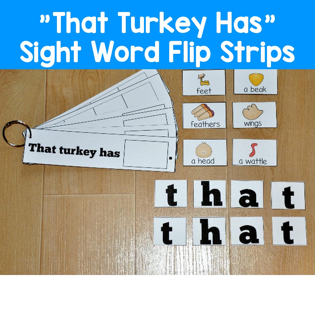 "That Turkey Has" Sight Word Flip Strips