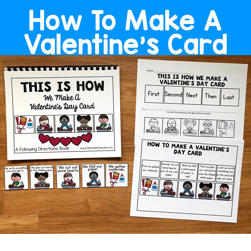 Sequencing Adapted Book: "How to Make a Valentine's Day Card"