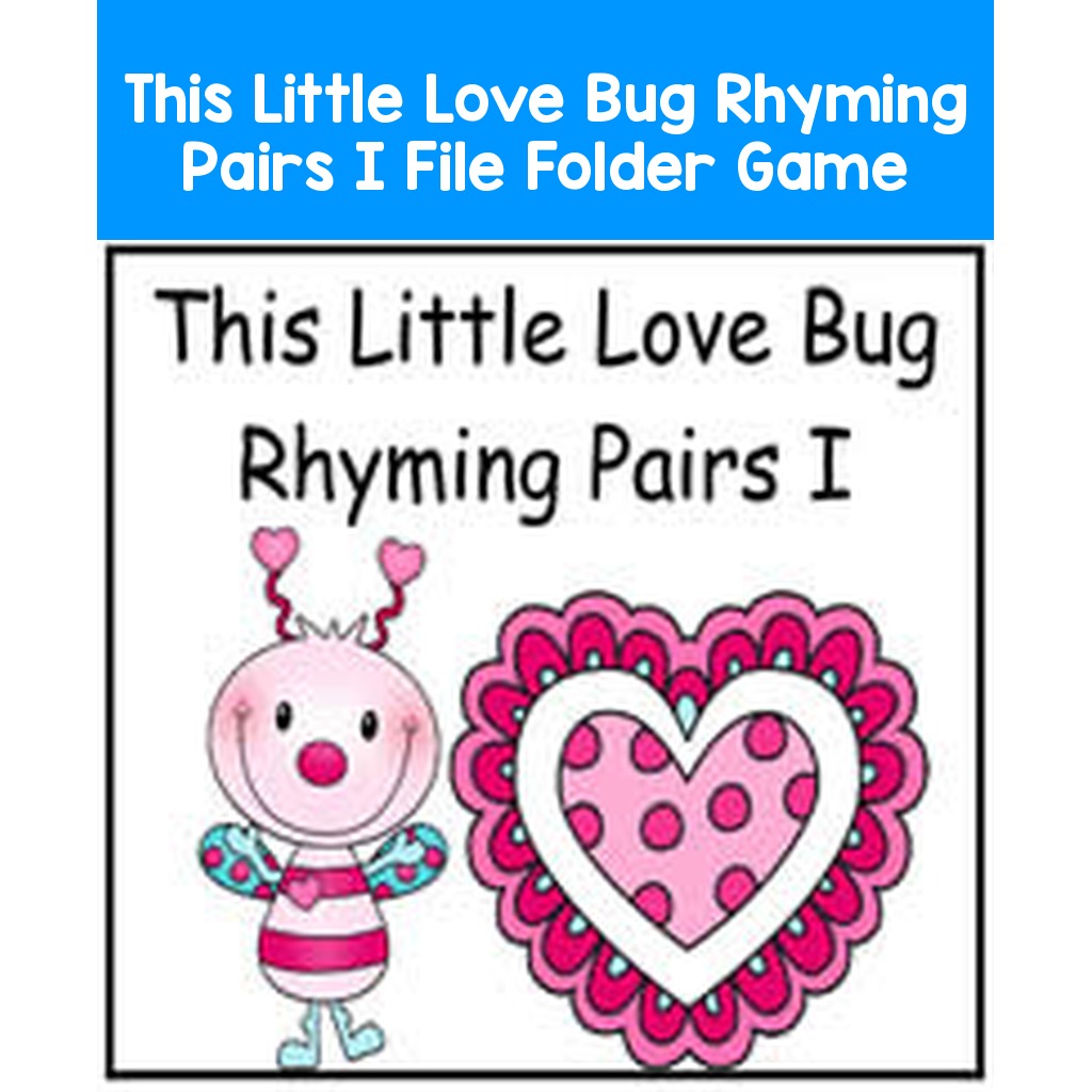 This Little Love Bug Rhyming Pairs I File Folder Game