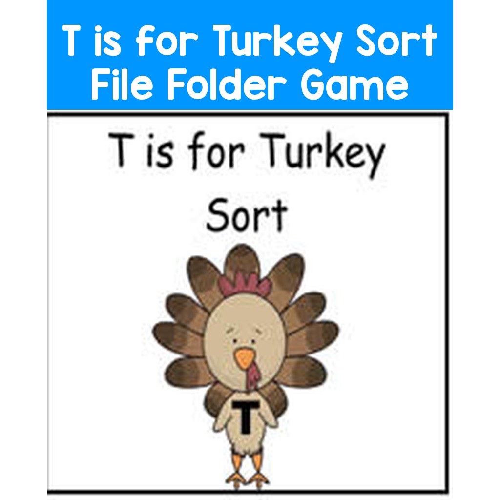 T is for Turkey Sort File Folder Game