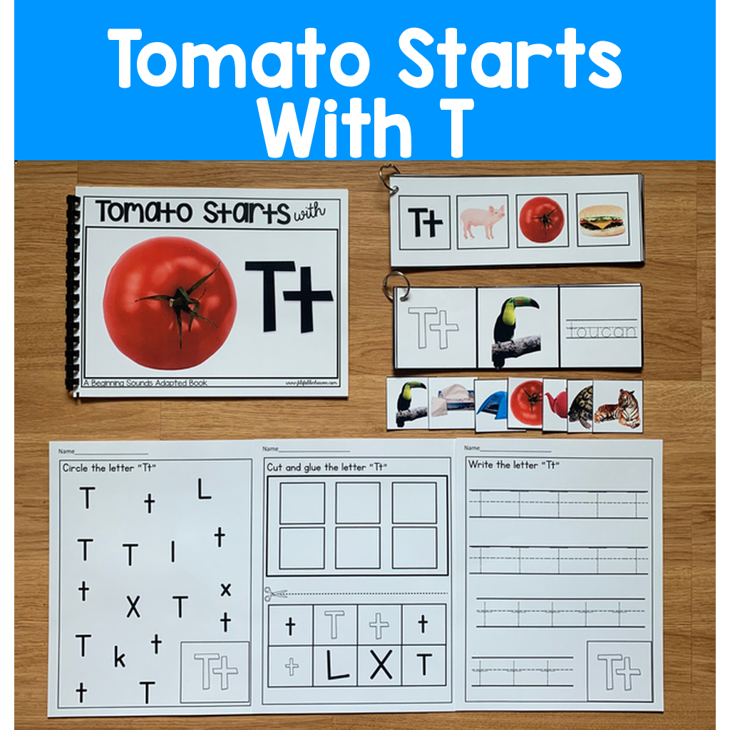 "Tomato Starts With T" (Beginning Sounds Book And Activities)