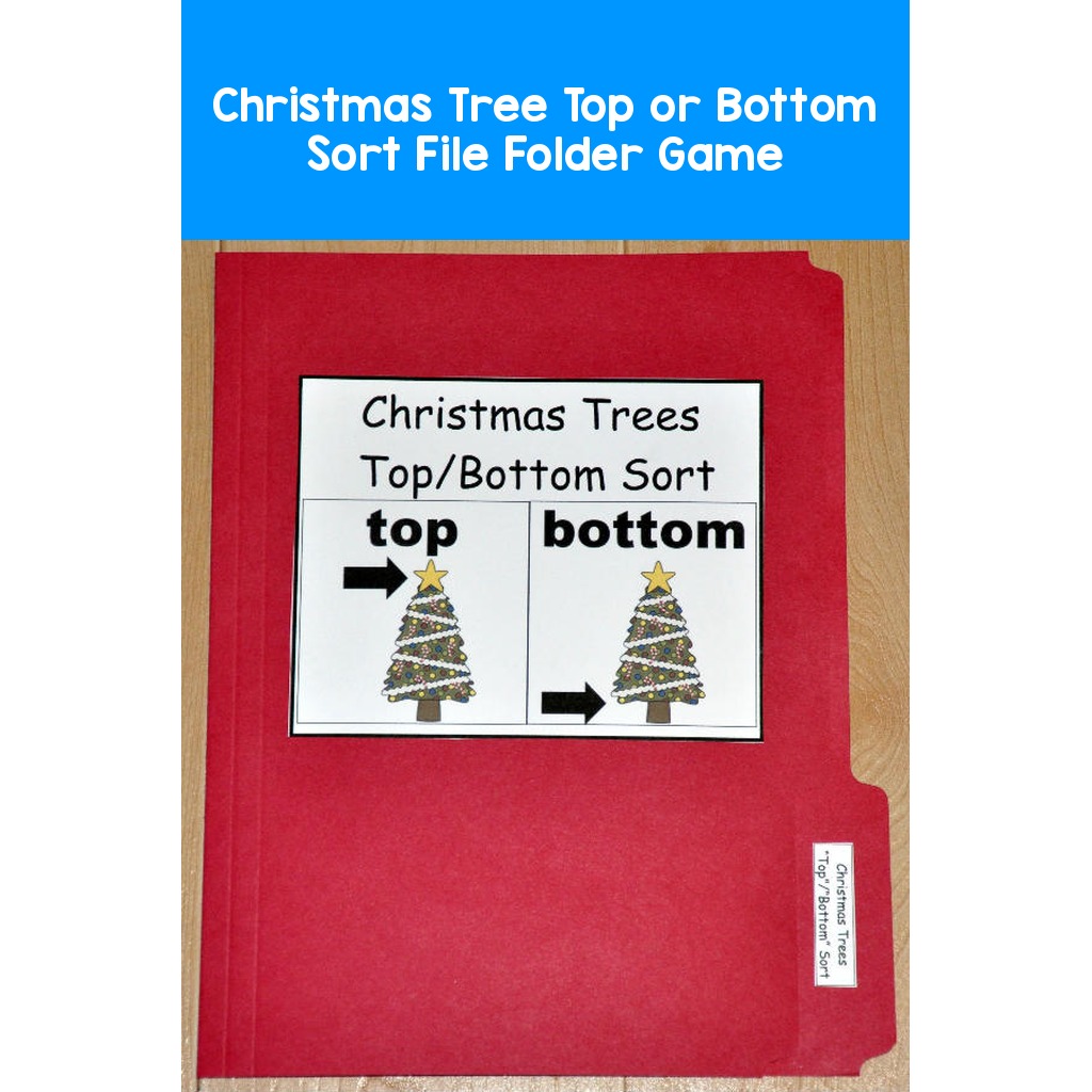 Christmas Tree Top or Bottom Sort File Folder Game