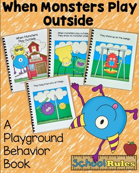 Back to School Free Behavior Book--When Monsters Play Outside"