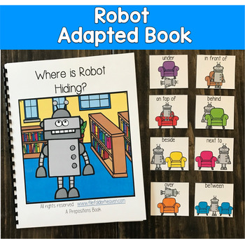 Prepositions & Position Words Adapted Book | Robot Colors | SLP SPED Autism