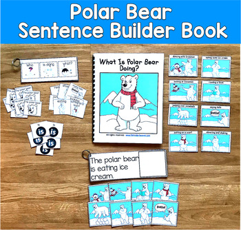 Polar Bear Sentence Builder Adapted Book | Action Words Winter | SLP SPED Autism