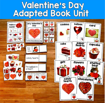 Valentine's Day Unit Real Photos | Adapted Book Vocabulary WH Questions | SPED