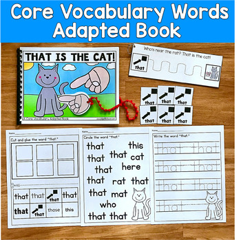 Core Vocabulary Adapted Book:  "That Is The Cat!" Core Word That