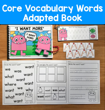 Core Words Adapted Book: "I Want More!" Core Word Want