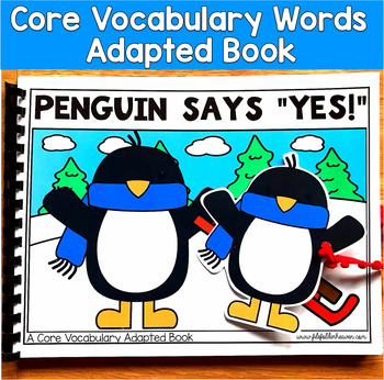 Core Vocabulary Adapted Book: "Penguin Says Yes!" Core Word Yes
