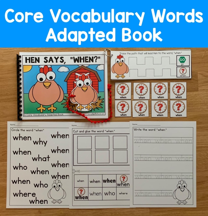 Core Vocabulary Adapted Book, "Hen Says When?" Core Word When