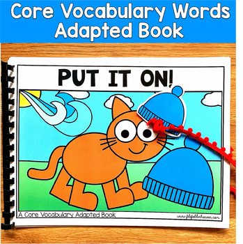 Core Vocabulary Adapted Book: "Put It On!" Core Word On