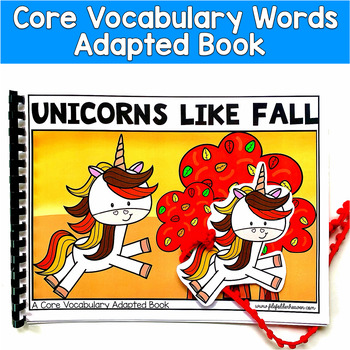Core Words Adapted Book: "Unicorns Like Fall," Core Word Like