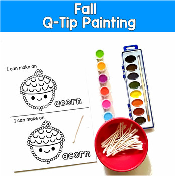 Fall Q-Tip Painting Activities | Fine Motor Activities | PreK OT SPED Autism