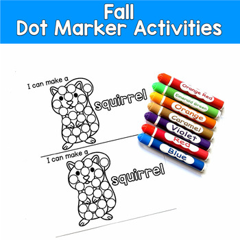 Fall Dot Marker Activities | Fine Motor Do-A-Dot | PreK OT SPED Autism