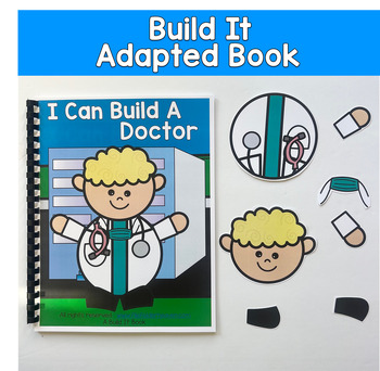 Build It Adapted Book Following Directions:  I Can Build A Doctor