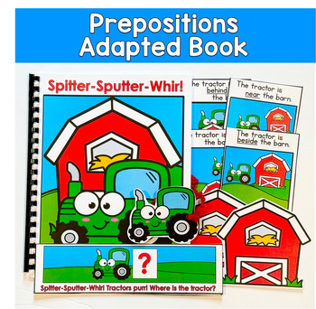 Farm Prepositions Adapted Book & Activities | Spitter-Sputter Whir!