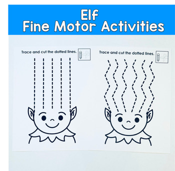 Tracing Lines And Cutting Practice, Elf Theme, Elf Fine Motor Activities