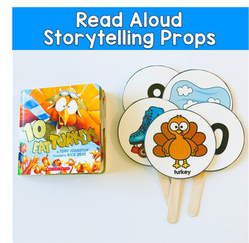 Ten Fat Turkeys Interactive Storytelling Props, And Retelling Activities
