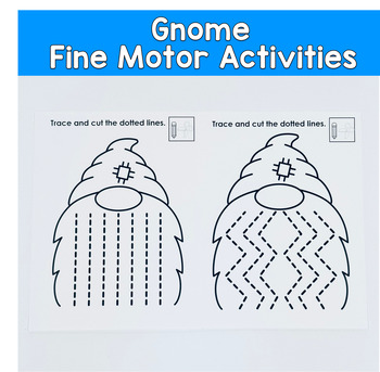 Tracing Lines And Cutting Practice, Gnomes Theme, Gnome Fine Motor Activities